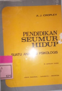 PENDIDIKAN SEUMUR HIDUP Suatu Analisa Psikologis