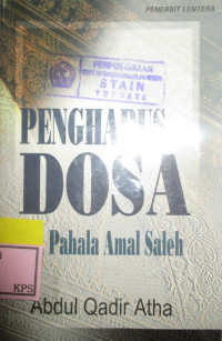 PENGHAPUS DOSA DAN PAHALA AMAL SALEH:MUKAFFIRAT ADZ-DZUNUB WA TSAWAB AL-A'MAL ASH-SHALIHAH