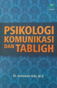 PSIKOLOGI KOMUNIKASI DAN TABLIGH