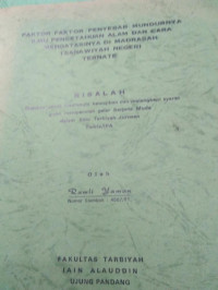 FAKTOR-FAKTOR PENYEBAB MUNDURNYA ILMU PENGETAHUAN ALAM DAN CARA MENGATASINYA DI MADRASAH TSANAWIYAH NEGERI TERNATE