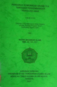 PENGARUH KOMUNIKASI ORANG TUA TERHADAP PERKEMBANGAN PSIKOLOGI ANAK