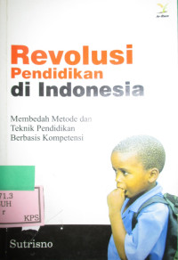 REVOLUSI PENDIDIKAN DI INDONESIA