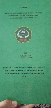 KOMPOTENSI PROFESIONAL GURU PAI DALAM PEMBINAAN AKHLAK PESERTA DIDIK DI SMP 5 KOTA TERNATE