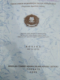 UNSUR-UNSUR HUMANISTIK DALAM IBADAH HAJI (TINJAUAN SYARIAH ISLAM)