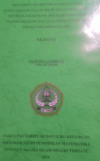 IMPLEMENTASI METODE PEMBELAJARAN PEMECAHAN MASALAH (PROBLEM SOLVING) UNTUK MENINGKATKAN HASIL BELAJAR SISWA PADA MATERI KELILING DAN LUAS PERSEGI PENJANG KELAS V SD INPRES FALAHU