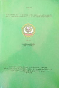 PERAN GURU DALAM MENINGKATKAN KEMAMPUAN MEMBACA PERMULAAN PADA SISWA KELAS 1 SD NEGERI 46 KOTA TERNATE