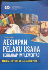 KESIAPAN PELAKU USAHA TERHADAP IMPLEMENTASI