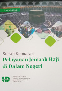 SURVEI KEPUASAN PELAYANAN JEMAAH HAJI DI DALAM NEGERI