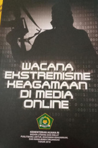 WACANA EKSTREMISME KEAGAMAAN DI MEDIA ONLINE