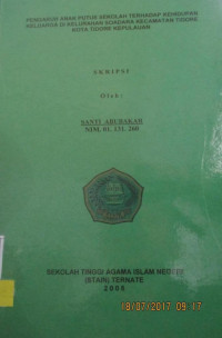 PENGARUH ANAK PUTUS SEKOLAH TERHADAP KEHIDUPAN KELUARGA DI KELURAHAN SOADARA KECAMATAN TIDORE KOTA TIDORE KEPULAUAN