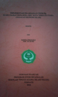 IMPLEMENTASI PELAKSANAAN PNPM-MP KELURAHAN DUFA-DUFA. KEC. KOTA TERNATE UTARA (TINJAUAN EKONOMI ISLAM)