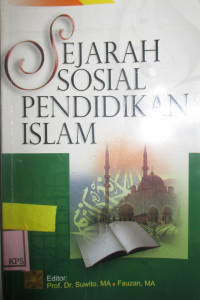 SEJARAH SOSIAL PENDIDIKAN ISLAM