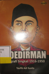 SOEDIRMAN BIOGRAFI SINGKAT 1916-1950