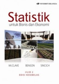 STATISTIK UNTUK BISNIS DAN EKONOMI JILID 2 EDISI KESEBELAS