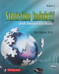 STATISTIKA INDUKTIF (Untuk Ekonomi dan Bisnis)