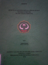 HUBUNGAN KINERJA KEPALA SEKOLAH DAN KINERJA GURU IPA DI SMP 4 KOTA TERNATE