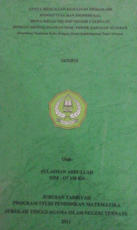 UPAYA MENGATASI KESULITAN MEMAHAMI KONSEPTUAL DAN PROSEDURAL SISWA KELAS VIII SMP NEGERI 3 TERNATE DENGAN MENYELESAIKAN SOAL POKOK BAHASAN ALJABAR