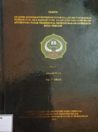 ANALISI KEBIJAKAN RETRIBUSI  PASAR DALAM MENINGKATKAN PENDAPATAN ASLI DAERAH (PAD) PRESPEKTIF EKONOMI ISLAM (STUDI PADA PASAR TRADISIONAL HIGIENIS BAHARI BERKESAN) KOTA TERNATE