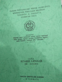 TINJAUAN PROFESIONALISME PENDIDIK DALAM UPAYA MENINGKATKAN PENGELOLAAN MADRASAH TSANAWIYAH AL-KHAIRAAT DI KECAMATAN TOBELO