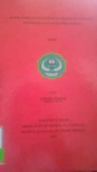 KAWIN HAMIL DAN STATUS ANAK PERSPEKTIF FIQIH DAN PERUNDANG-UNDANGAN PERKAWINAN