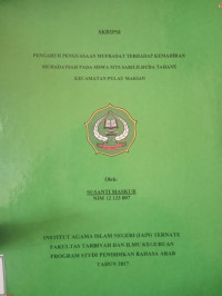 PENGARUH PENGUASAAN MUFRADAT TERHADAP KEMAHIRAN MUHADATSAH PADA SISWA MTS SABILILHUDAH TAHANE KECAMATAN PULAU MAKIAN