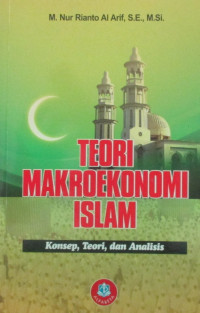 TEORI MAKROEKONOMI ISLAM KONSEP, TEORI, DAN ANALISIS