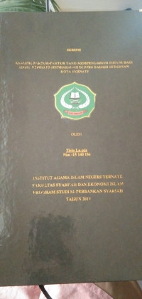 ANALISIS FAKTOR-FAKTOR YANG MEMPENGARUHI SISTEM BAGI HASIL DEPOSITO MUDHARABAH DI BPRS BAHARI BERKESAN KOTA TERNATE