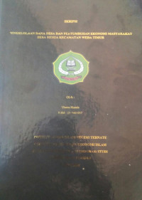 PENGELOLAAN DANA DESA DAN PERTUMBUHAN EKONOMI MASYARAKAT DESA MESSA KECAMATAN WEDA TIMUR