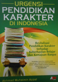 URGENSI PENDIDIKAN KRAKTER DI INDONESIA