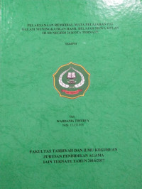 PELAKSANAAN REMEDIAL MATA PELAJARAN PAI DALAM MENINGKATKAN HASIL  BELAJAR SISWA KELAS III SD NEGERI 24 KOTA TERNATE