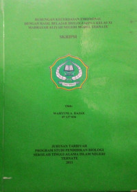 HUBUNGAN KECERDASAN EMOSIONAL DENGAN HASIL BELAJAR BIOLOGI SISWA KELAS X1 MADRASAH ALIYAH NEGERI MODEL TERNATE